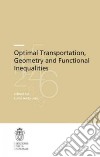 Optimal transportation, geometry and functional inequalities libro