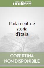 Parlamento e storia d'Italia libro