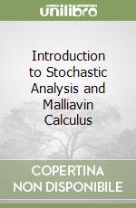 Introduction to Stochastic Analysis and Malliavin Calculus libro