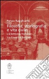 Filosofia, storiografia e vita civile. L'eclettismo francese tra Cousin e Bergson libro di Ragghianti Renzo