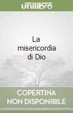 La misericordia di Dio libro