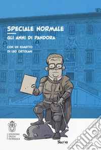 Speciale Normale. Gli anni di Pandora libro
