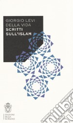 Scritti sull'Islam libro