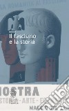 Il fascismo e la storia libro