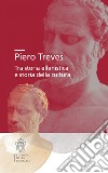 Piero Treves. Tra storia ellenistica e storia della cultura libro