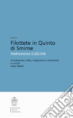 Filottete in Quinto di Smirne. Posthomerica 9.333-546 libro