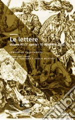 Le lettere. Ediz. critica. Vol. 12: 1 agosto-10 settembre 1526 libro