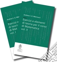 Esercizi e elementi di teoria per il corso di Matematica