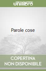 Parole cose libro