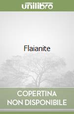 Flaianite