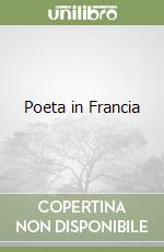 Poeta in Francia libro