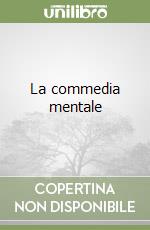La commedia mentale