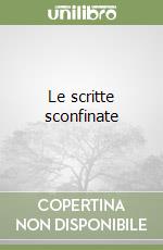 Le scritte sconfinate libro