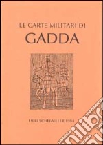 Le carte militari di Gadda libro