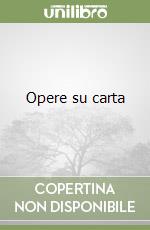 Opere su carta