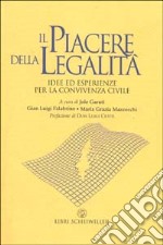 Il Piacere della legalità libro