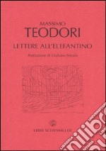 Lettere all'elefantino libro