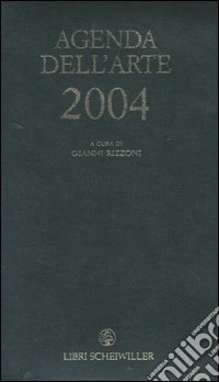 Agenda dell'arte 2004 libro