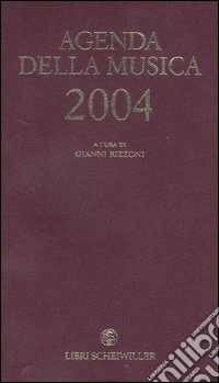 Agenda della musica 2004 libro