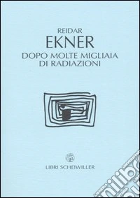 Dopo molte migliaia di radiazioni libro