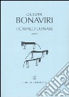 I cavalli lunari libro