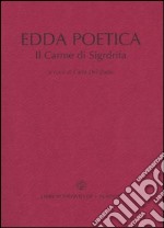 Edda poetica. Il carme di Sigrdrifa libro