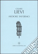 Ardore infermo libro