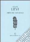 Ardore infermo libro