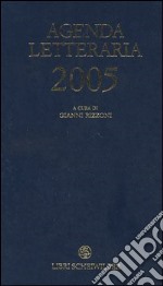 Agenda letteraria 2005 libro