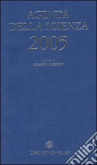 Agenda della scienza 2005 libro