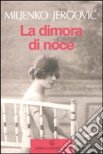 La dimora di noce libro