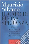 Al Capo di Buona Speranza. Riflessioni (e confessioni) sul presente di un manager alle prime armi libro