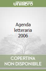 Agenda letteraria 2006 libro