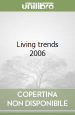 Living trends 2006 libro