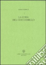 La coda del coccodrillo libro