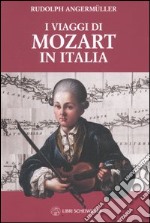 I viaggi di Mozart in Italia