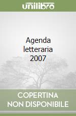 Agenda letteraria 2007 libro