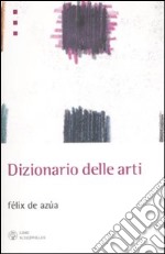 Dizionario delle arti libro