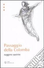 Passaggio della colomba libro