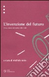 L'invenzione del futuro. Breve storia letteraria della DDR libro