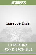 Giuseppe Bossi libro