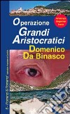 Operazione grandi aristocratici libro