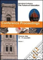 Conference proceedings. International Conference the future of education (Florence, 16-17 june 2011) libro