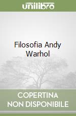 Filosofia Andy Warhol libro