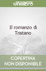 Il romanzo di Tristano libro