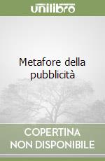Metafore della pubblicità libro