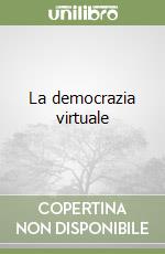 La democrazia virtuale