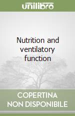 Nutrition and ventilatory function libro