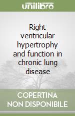 Right ventricular hypertrophy and function in chronic lung disease