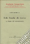 Dalla filosofia alla tecnica. La logica del potenziamento libro di Selvaggi Filippo